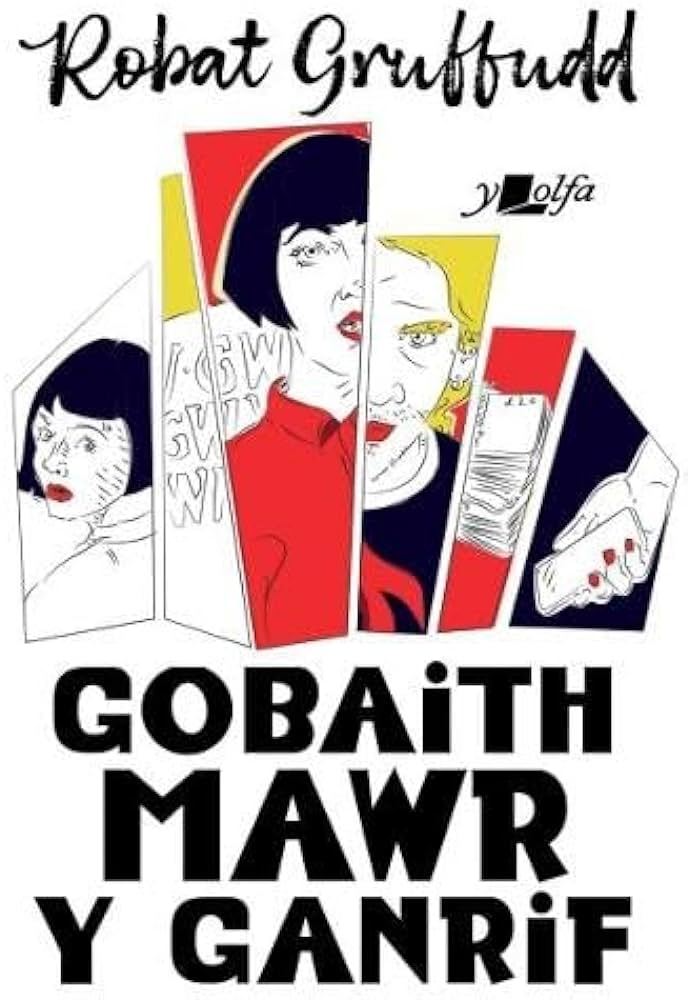 Gobaith Mawr y Ganrif by Robat Gruffudd