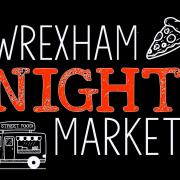 Official poster for Wrexham Night Market