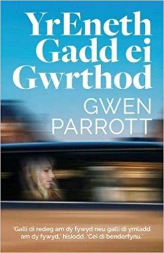 Yr Eneth Gadd ei Gwrthod by Gwen Parrott