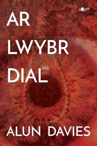 Ar Lwybr Dial by Alun Davies