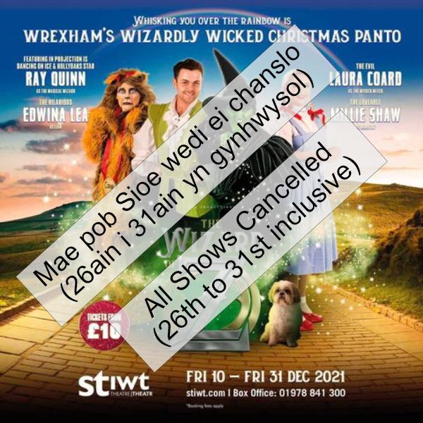 The panto at the Stiwt has been cancelled after Christmas Day.