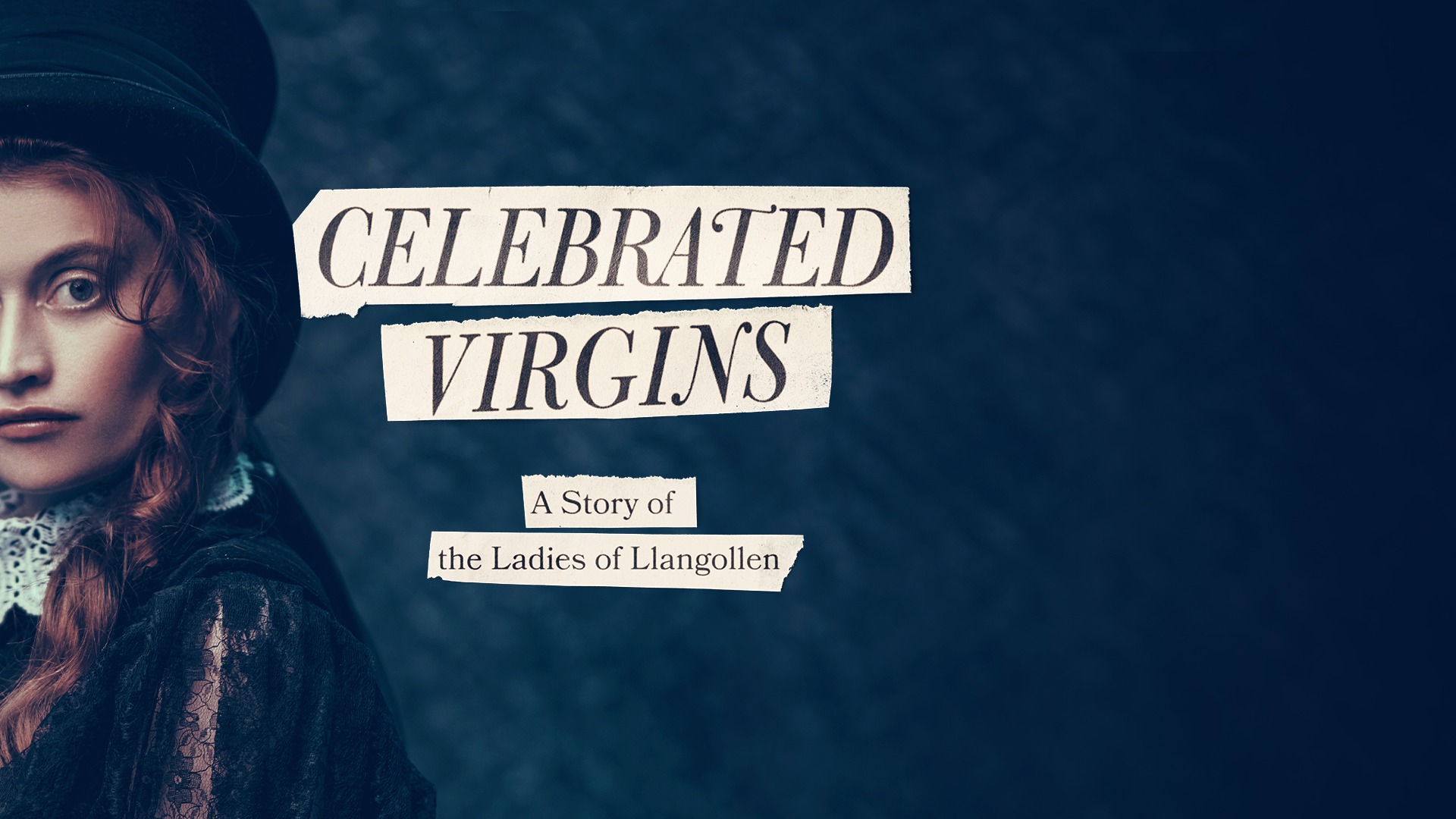 Celebrated Virgins, A Story of the Ladies of Llangollen.