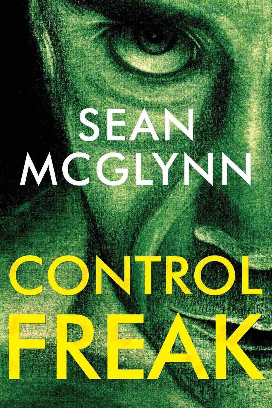 Control Freak by Sean McGlynn