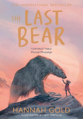 The Leader: The Last Bear by Hannah Gold