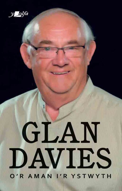Or Aman ir Ystwyth by Glan Davies, Alun Wyn Bevan
