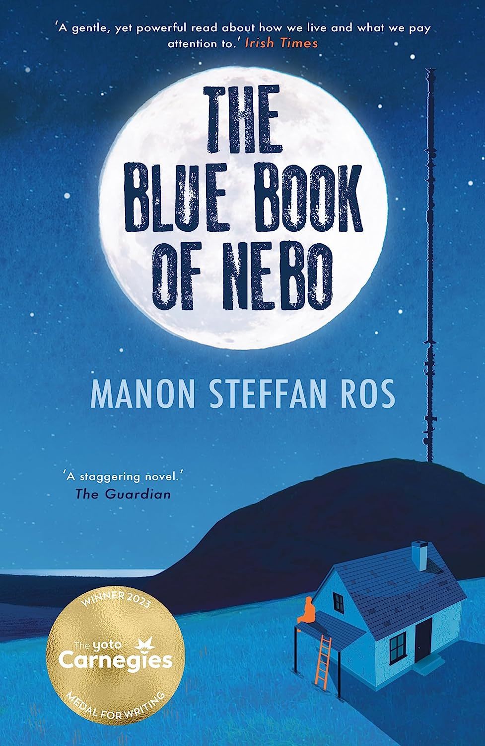 The Blue Book of Nebo by Manon Steffan Ros.