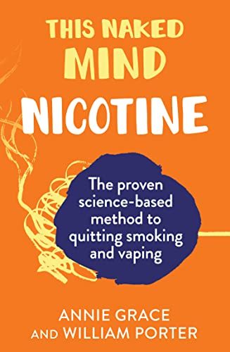 This Naked Mind – Nicotine by Annie Grace