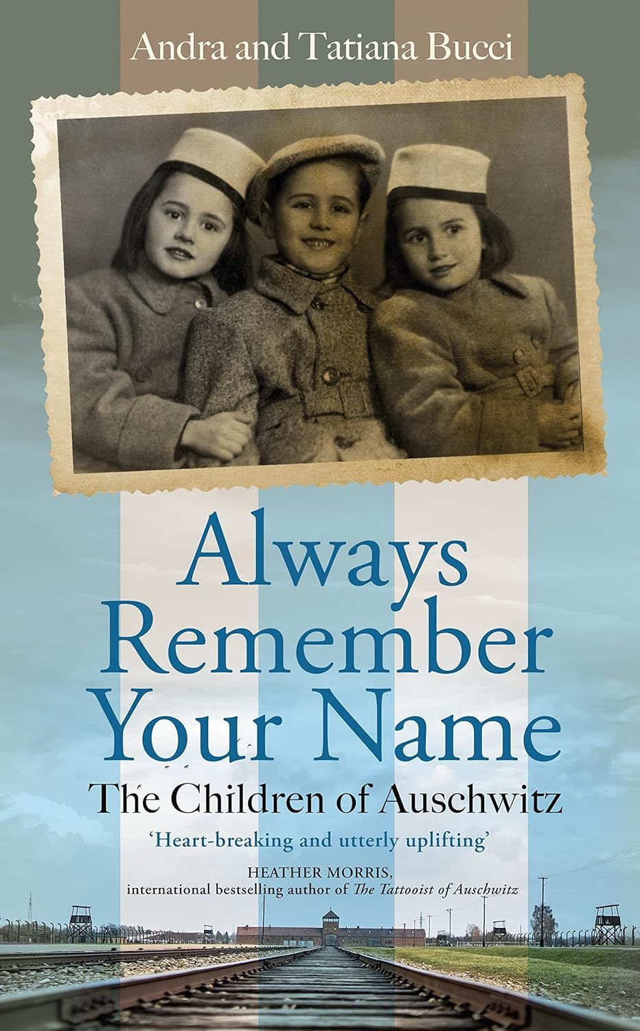 Always Remember Your Name by Andra Bucci
